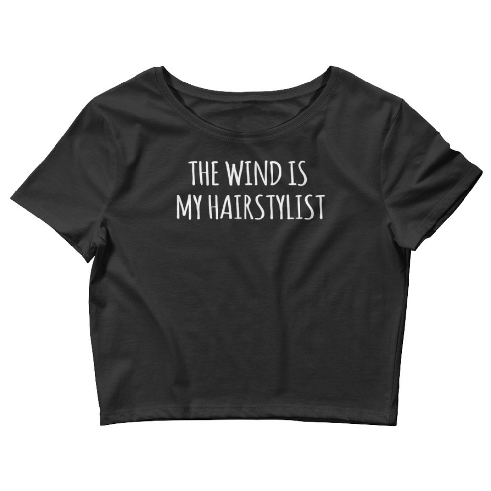 'The Wind Is My Hairstylist' Tumblr Crop Top
